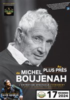 Au plus prs de Michel Boujenah