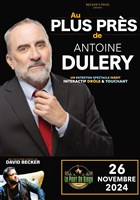 Au plus prs d'Antoine Dulry