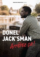 Donel Jack'sman dans Arrtez a !