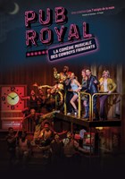 Pub Royal : La comdie musicale des Cowboys Fringants | Strasbourg