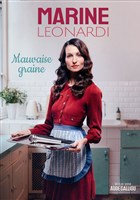 Marine Leonardi dans Mauvaise graine