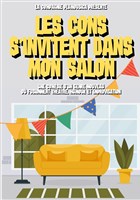 Les cons s'invitent dans mon salon