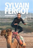 Sylvain Fergot dans Incohrences