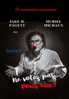 Surtout ne votez pas pour eux