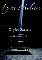 Olivier Sauton dans Lyce Molire