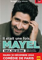 Il tait une fois Mayel