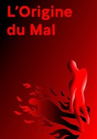 L'origine du mal