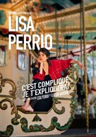 Lisa Perrio dans C'est Compliqu je t'expliquerai