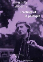 L'artiste et la politique, deux essais de Virginia Woolf