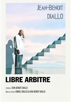 Jean-Benot Diallo dans Libre Arbitre