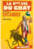 Chicandier dans La 9me vie du chat