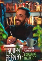 Laurent Febvay dans L'odeur du basilic