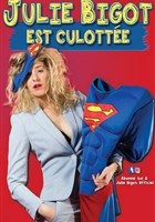 Julie Bigot dans Julie Bigot est culotte