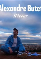 Alexandre Butet dans Rveur