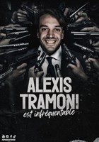 Alexis Tramoni est infrquentable