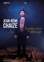 Jean-Rmi Chaize dans Aprs moi le dluge