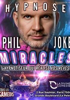 Hypnose Phil Joke dans Miracles