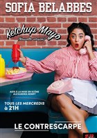 Sofia Belabbes dans Ketchup mayo | Nouvelle version