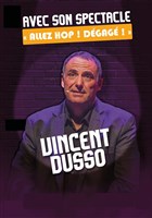 Vincent Dusso dans Allez Hop ! Dgag !