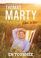 Thomas Marty dans Allez, la bise !