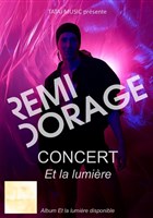 Rmi Dorage : Et la lumire