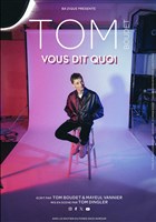 Tom Boudet vous dit quoi