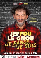 Jeffou le Gnou dans Je panse donc je suis