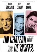 Un chteau de cartes | avec Grard Darmon, Aure Atika et Gilles Cohen