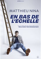 Matthieu Nina dans En bas de l'chelle