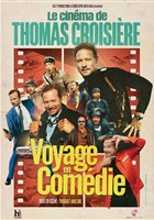 Thomas Croisire dans Voyage en comdie