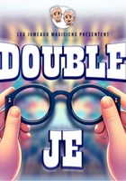 Les jumeaux magiciens dans Double Je