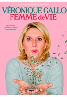 Vronique Gallo dans Femme de vie