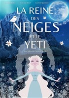 La reine des neiges et le yti