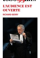 L'audience est ouverte - avec Richard Berry