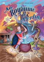 Au royaume de Merlin