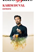 Karim Duval dans Entropie