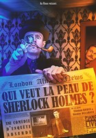 Qui veut la peau de Sherlock Holmes ?