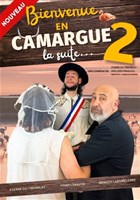 Bienvenue en Camargue 2 (la suite)