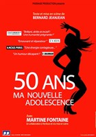 50 ans, ma nouvelle adolescence