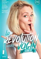 Elodie KV dans La rvolution positive du vagin