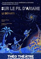 Sur le fil d'Ariane : Le dpart !