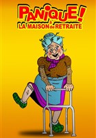 Panique  la maison de retraite