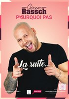 Jerem Rassch dans Pourquoi Pas La Suite