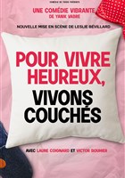 Pour vivre heureux, vivons couchs