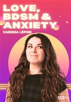 Vanessa Lpine dans Love, BDSM & Anxiety