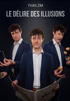 Yvan Zim dans Le dlire des illusions