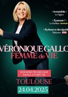 Vronique Gallo dans Femme de vie