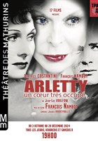 Arletty, un coeur trs occup