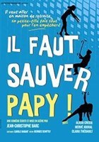 Il faut sauver papy !