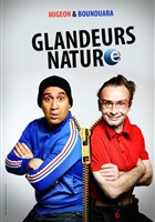 Les Glandeurs Nature dans la Folie des Glandeurs